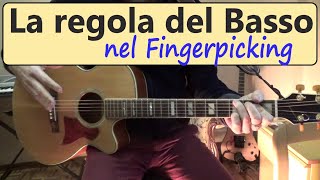 La regola del Basso - Lezioni di fingerpicking n. 2