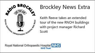 Brockley News Extra: RNOH Rebuild June 2018