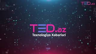 TED.az - Günə texnoloji baxış - 29.10.2020