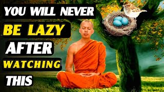 Transform Your Life: The Buddhist Story That Ends Laziness Forever"