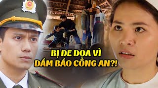 Hai cha con người dân tộc bị LÂM TẶC đe dọa tính mạng vì "MÁCH" công an | Khi Đàn Chim Trở Về | VTV