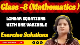 Linear equations with One variable Class 8 - Exercise Solutions #linearequations #class8maths