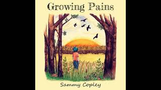 Growing Pains - Sammy Copley Debut Album 2021