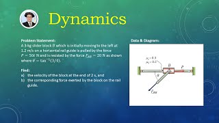 Dynamics Tutorial - Impulse-Momentum method: A slider under the influence of two external forces