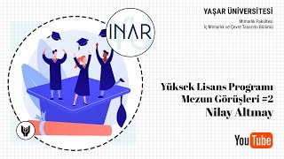 INAR Yüksek Lisans Programı Mezun Görüşleri #2 | Nilay Altınay