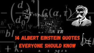 Top 14 Albert Einstein Quotes Everyone Should Know