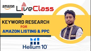 Complete Amazon Keyword Research Using Helium 10 for FBA Private Label Bangla Tutorial 2023