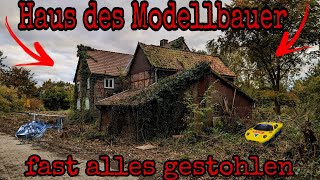 DAS HAUS DES MODELLBAUERS | WAS GESCHA MIT FAMILIE B.? |🔥 LOST PLACE 🔥