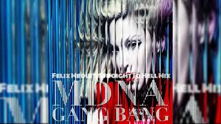 Madonna - Gang Bang (Felix Meow's Straight To Hell Mix)