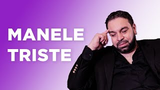 Cele Mai Triste Manele 2024 💧💔 Colaj Melodii de Jale și Despărțire - Manele de Suferinta