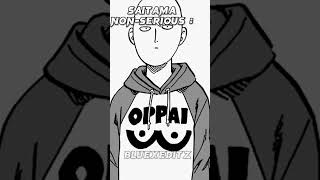 SAITAMA edit | non serious vs serious #onepunchman