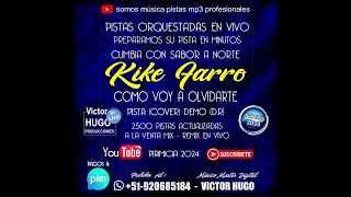 KIKE FARRO - COMO VOY A OLVIDARTE (D.R)   2024