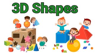 3D Shapes | 3 Dimensional Shapes