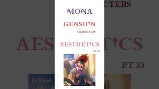 genshin characters as aesthetic photos! pt33 - mona #genshin #genshinimpact