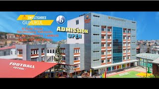 SWOSTISHREE GURUKUL IB WORLD SCHOOL | World-Class Education in World-Class Infrastructure | TVC |