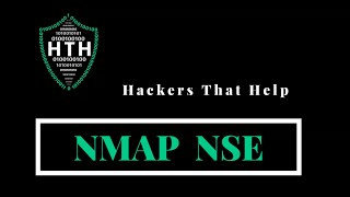 NMAP NSE | Network Mapping with NSEs | HackersThatHelp