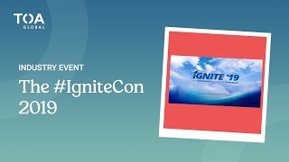 The #IgniteCon 2019