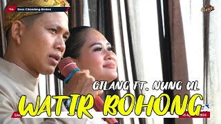 WATIR BOHONG  - NUNG UL QISMA FT  GILANG TAMA