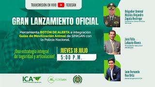 Lanzamiento BOTON DE ALERTA e integración de guias de movilización SINIGAN con Policia