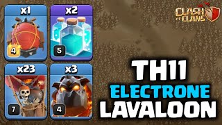 Th11 Electron Lavaloon Attack Strategy | Electron + Lalo Attack Th11 | Th11 Lavaloon Attack Strategy