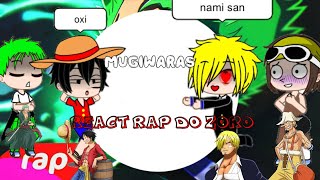 Mugiwaras Reagindo Ao Rap Do Zoro 7Minutoz