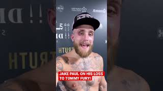 Jake Paul On His Loss To Tommy Fury! #shorts