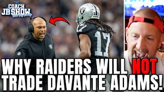 Why Raiders Will NOT Trade Davante Adams!