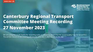 Canterbury Regional Transport Committee Meeting recording 27 November