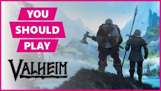 Better Than Minecraft?! - You Should Play - Valheim!