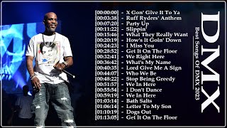 DMX Greatest Hits Full Album 2023 - Best Rap Songs of DMX- New Hip Hop R&B Rap Songs 2023