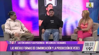 Los influencers Gastón Carrizo y Agu Pedernera nos cuentan como producen su contenido para redes