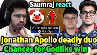 Saumraj react🤡 Can Jonathan Apollo deadly duo dominate in Iqoo lan🚨🇮🇳 #jonathan #godlike