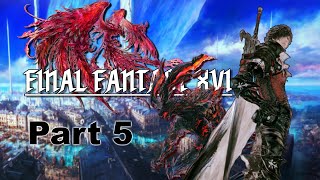 Final Fantasy 16: First Playthrough Part 5 | Let's finish this!