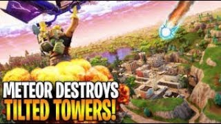 Fortnite-WATCH TILTED TOWERS BEING DESTROYED BY A METEOR