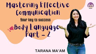 Mastering Effective Communication: Your key to Success | Body language | Part-2