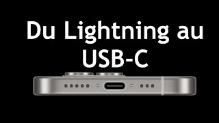 De Lightning à USB C, LE changement INFLIGÉ à Apple