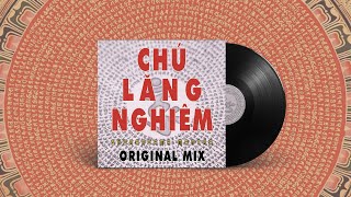 CHÚ LĂNG NGHIÊM - Shurangama Mantra (Original mix) | Official Audio