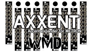 Introducing AXXENT - Axxent expander for METRON Sequencer