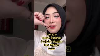 Semoga bunda Fauzana berjodoh dengan mas Iyun ya...., amin.