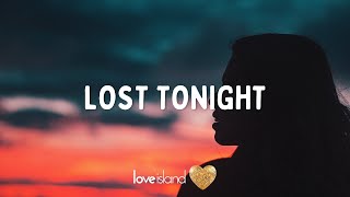 Roman Müller & Danny Dearden - Lost Tonight (Lyrics) | Love Island 2022