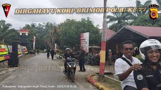 DIRGAHAYU BRIMOB KE 77 TAHUN 2022 KOMPI 2 BATALYON B PELOPOR SATBRIMOB POLDA ACEH