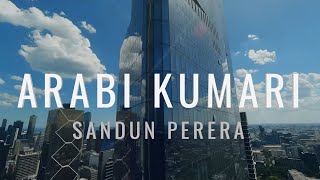 Sandun Perera - Arabi Kumari (  Lyrics ) @SandunPereraOfficial