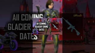 ALL GLACIER RELEASE DATE 💖💝 #shorts #pubg #bgmi #youtubeshorts #pubgshorts #viralvideos #10kviwes