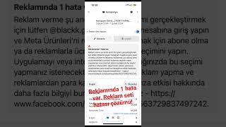 Reklamında 1 hata var. Reklam seti hataları. Meta ürünlerini reklamsız kullanmak için abone olmak.