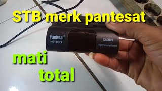 set top box merk pantesat mati total