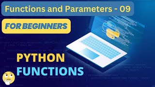 Functions and Parameters - Python for Beginners - 09