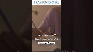 🟢Google Search Engine Optimization 📚 Upcoming Course