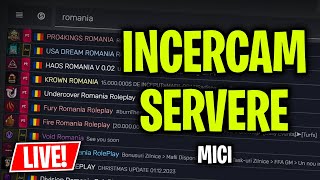 🔴 [LIVE]  || INCERC SERVERE MICI CU VOI