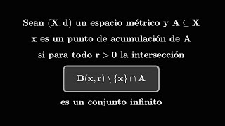 Una Equivalencia para los Puntos de Acumulación | Curso de Análisis Matemático