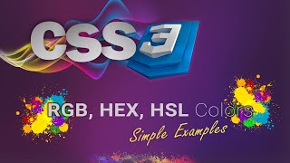 CSS for beginners 19: RGB, HSL, HEX, Predefined colors | SIMPLE EXAMPLES